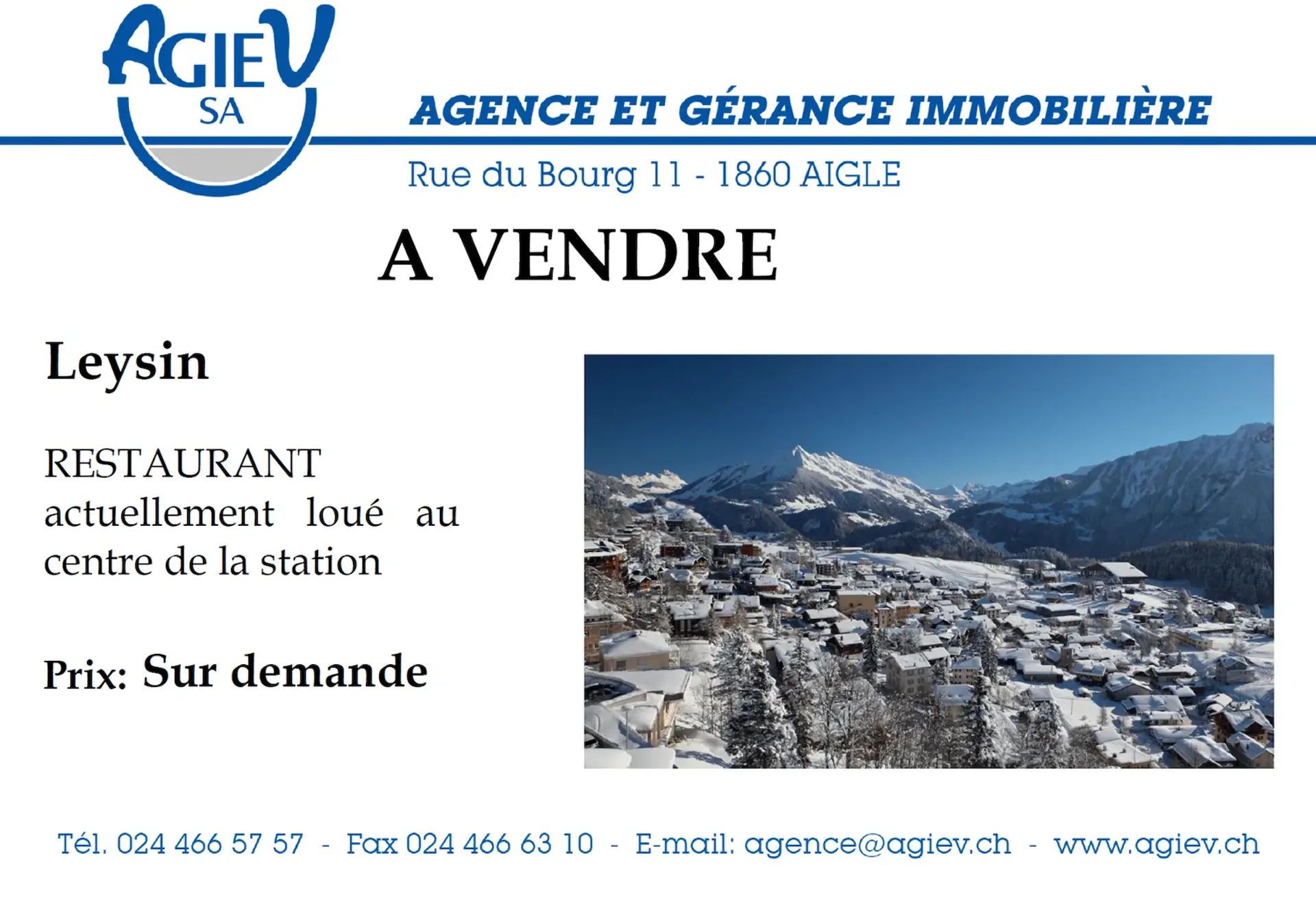 Restaurant currently rented in the center of Leysin
